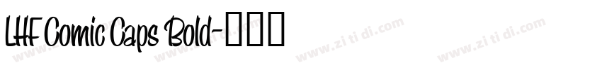 LHF Comic Caps Bold字体转换